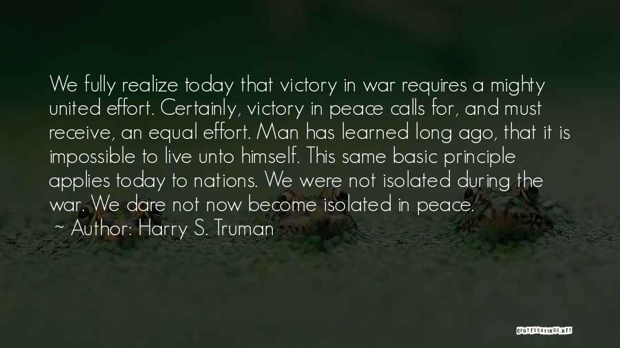 Peace During War Quotes By Harry S. Truman