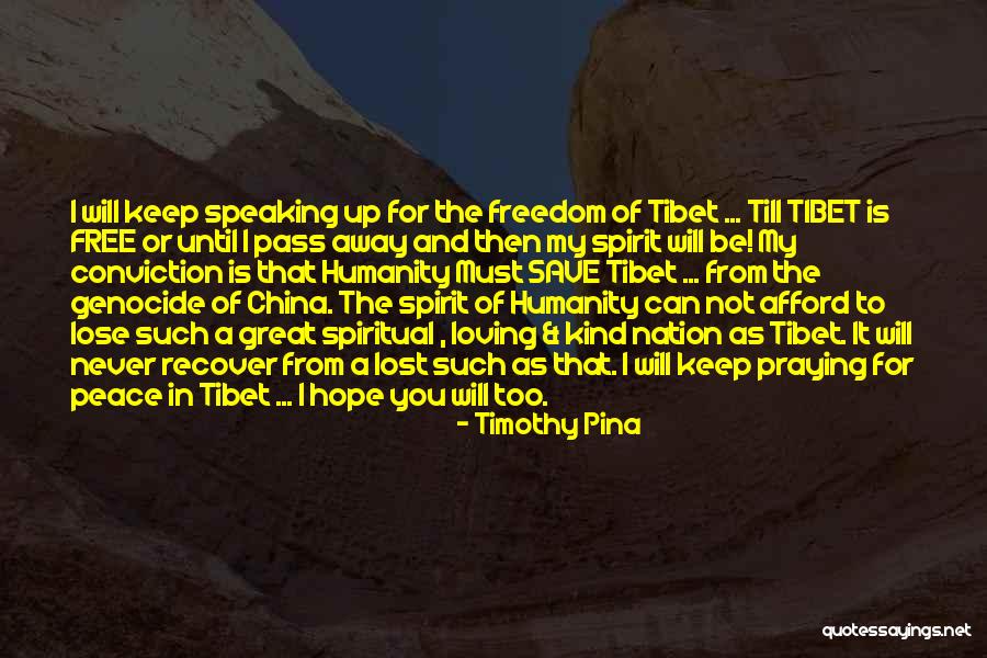 Peace For Lost Quotes By Timothy Pina Peace For Lost Quotes By Timothy Pina
