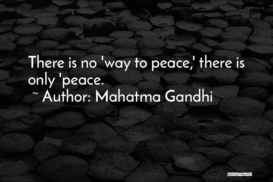 Peace Gandhi Quotes By Mahatma Gandhi