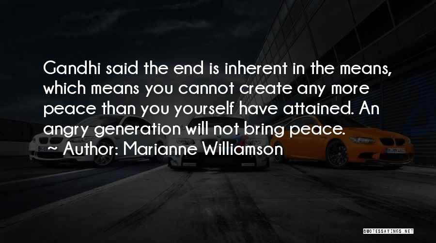 Peace Gandhi Quotes By Marianne Williamson