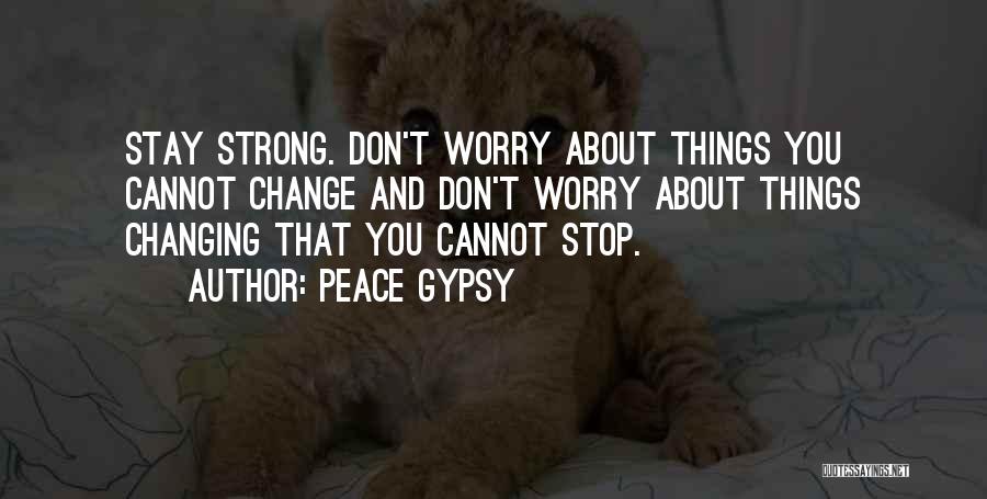 Peace Gypsy Quotes 1142367