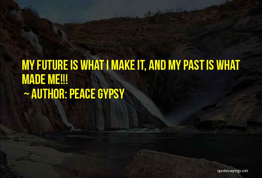 Peace Gypsy Quotes 2144930