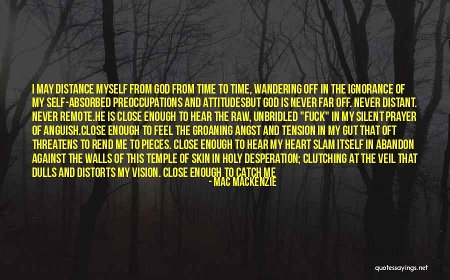 Peace In My Heart Quotes By Mac MacKenzie Peace In My Heart Quotes By Mac MacKenzie