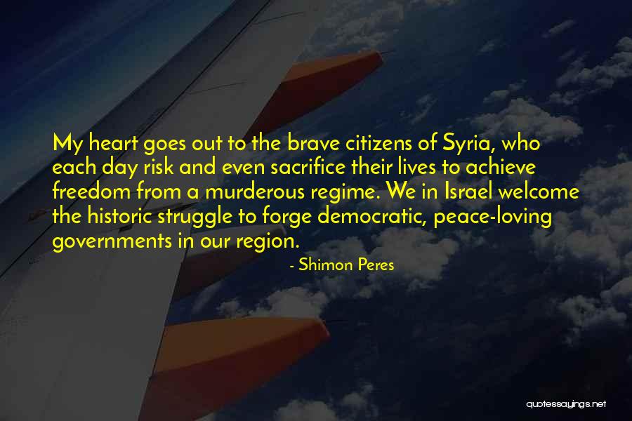 Peace In My Heart Quotes By Shimon Peres Peace In My Heart Quotes By Shimon Peres