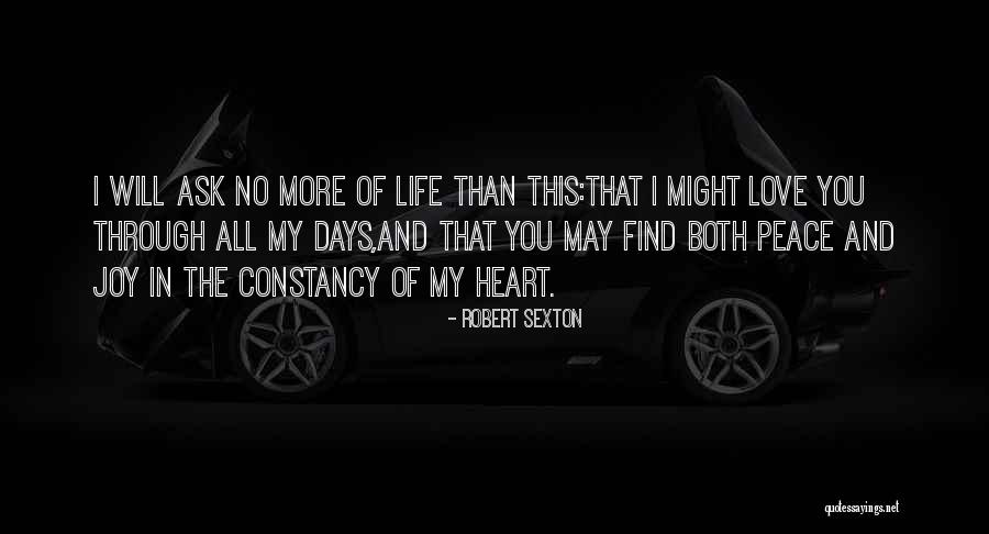 Peace In My Life Quotes By Robert Sexton