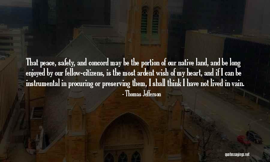 Peace In Our Land Quotes By Thomas Jefferson Peace In Our Land Quotes By Thomas Jefferson