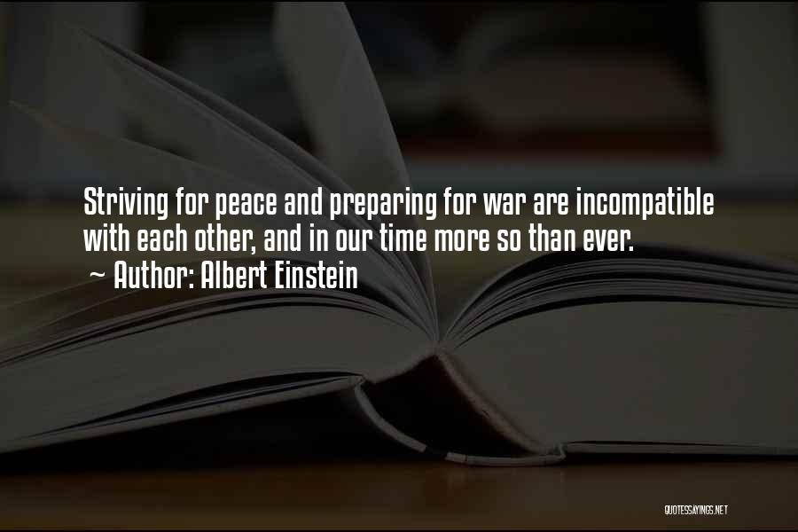 Peace In Our Time Quotes By Albert Einstein