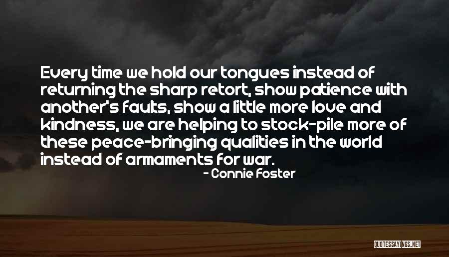 Peace In Our Time Quotes By Connie Foster