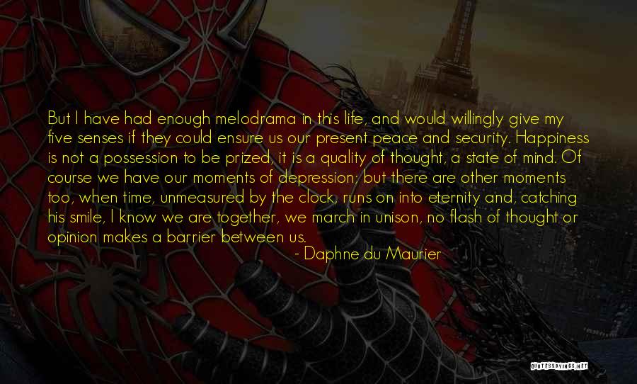 Peace In Our Time Quotes By Daphne Du Maurier