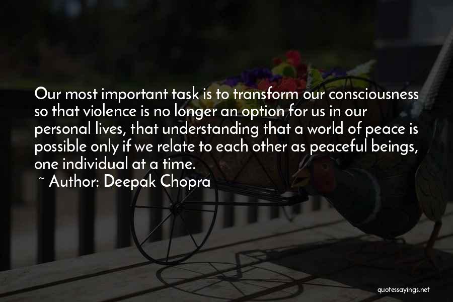 Peace In Our Time Quotes By Deepak Chopra