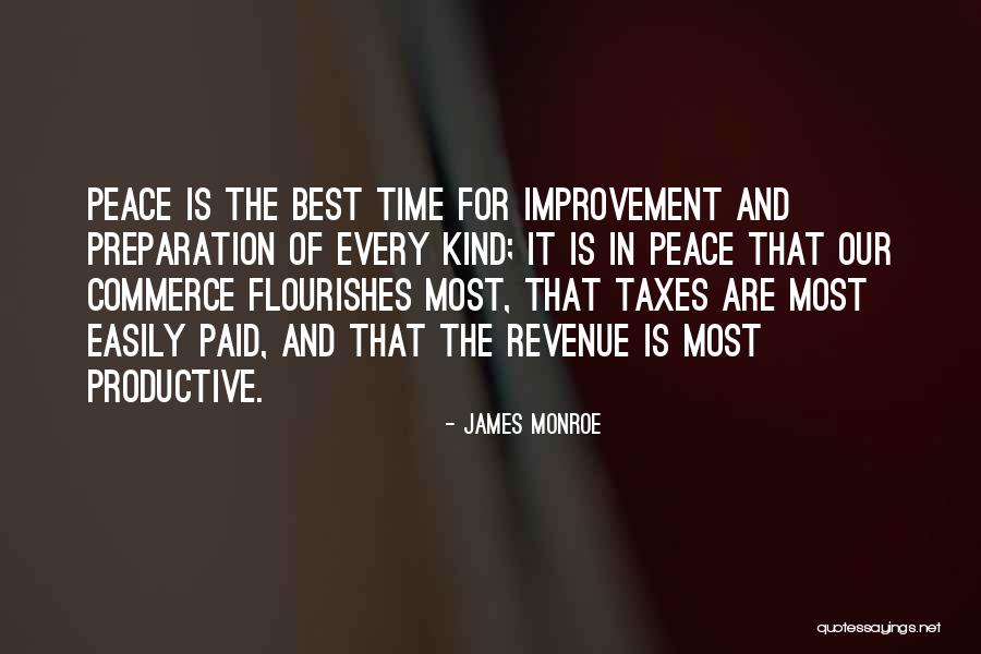 Peace In Our Time Quotes By James Monroe Peace In Our Time Quotes By James Monroe