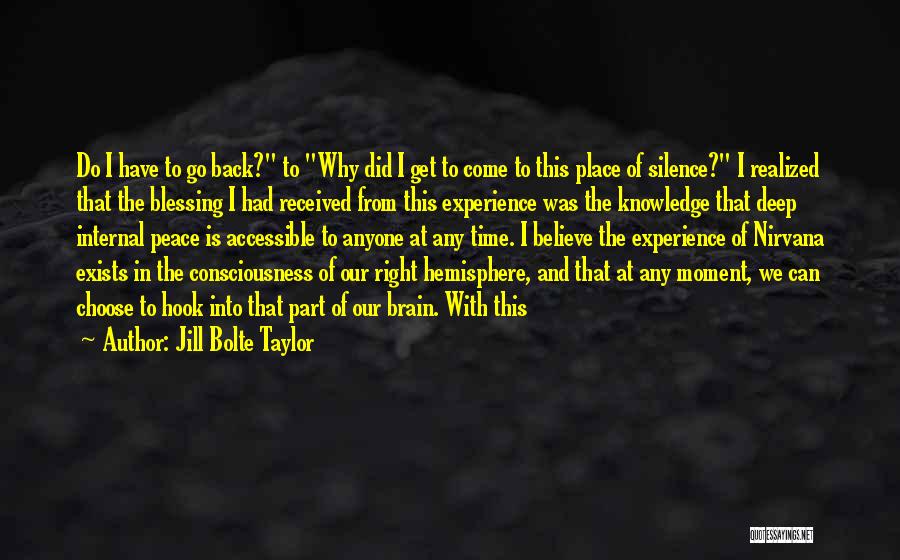 Peace In Our Time Quotes By Jill Bolte Taylor