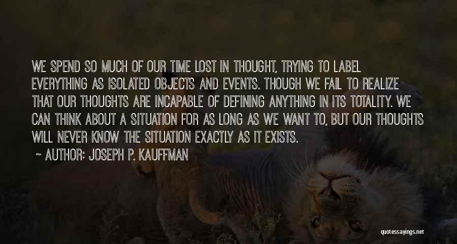 Peace In Our Time Quotes By Joseph P. Kauffman