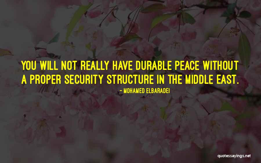 Peace In The Middle East Quotes By Mohamed ElBaradei Peace In The Middle East Quotes By Mohamed ElBaradei