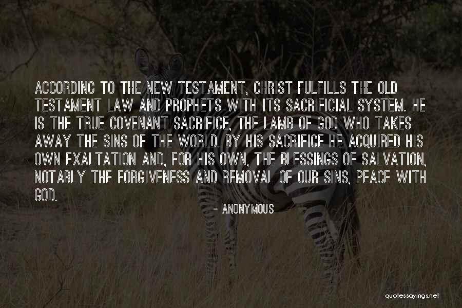 Peace In The New Testament Quotes By Anonymous