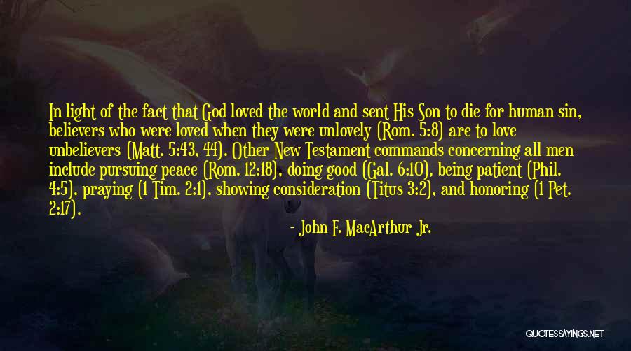 Peace In The New Testament Quotes By John F. MacArthur Jr.