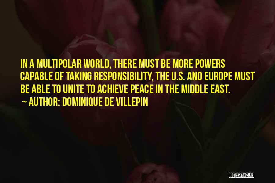 Peace In The World Quotes By Dominique De Villepin