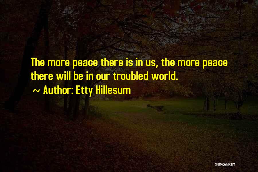 Peace In The World Quotes By Etty Hillesum