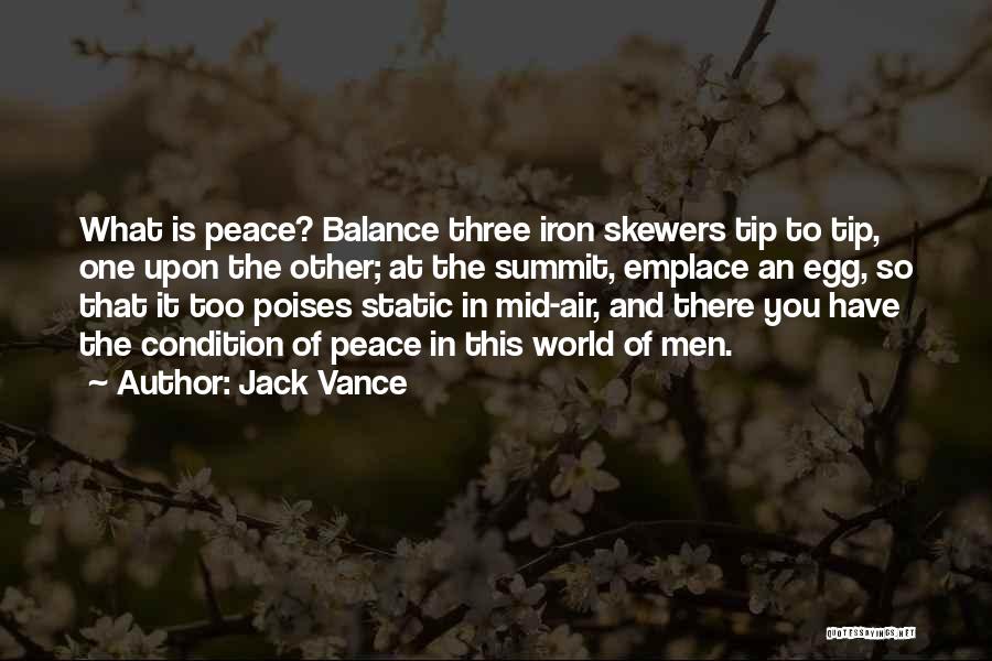 Peace In The World Quotes By Jack Vance