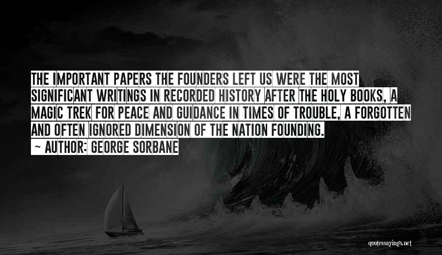 Peace In Times Of Trouble Quotes By George Sorbane