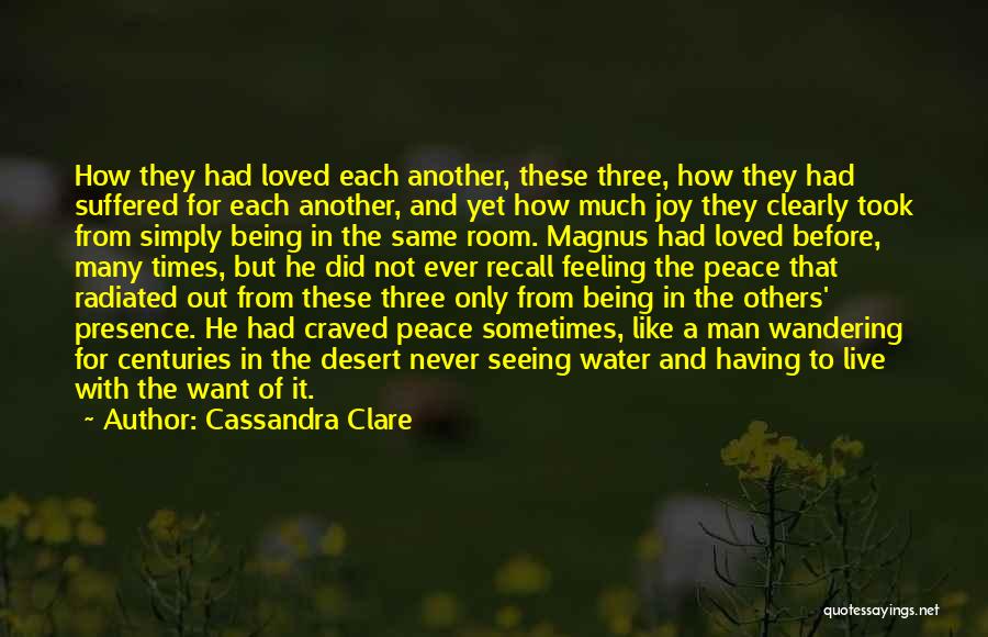 Peace In Water Quotes By Cassandra Clare