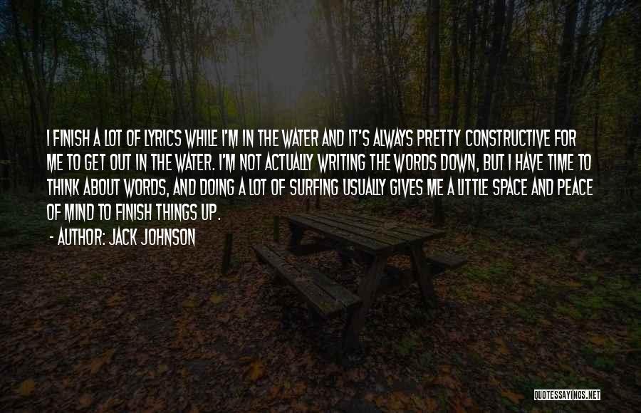 Peace In Water Quotes By Jack Johnson