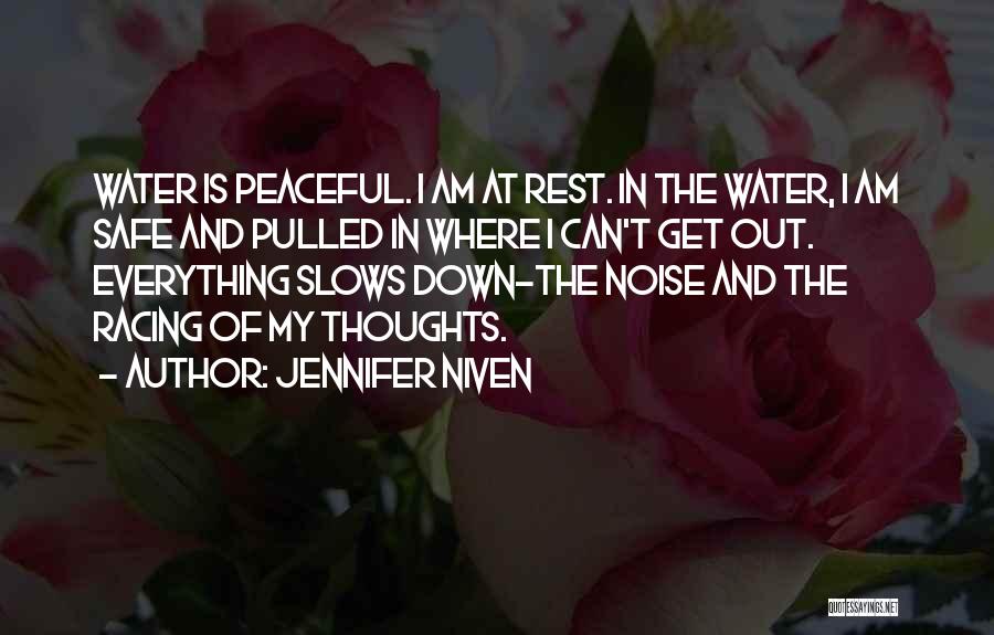 Peace In Water Quotes By Jennifer Niven