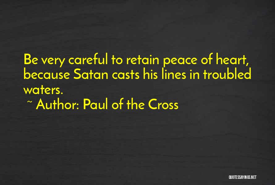 Peace In Water Quotes By Paul Of The Cross