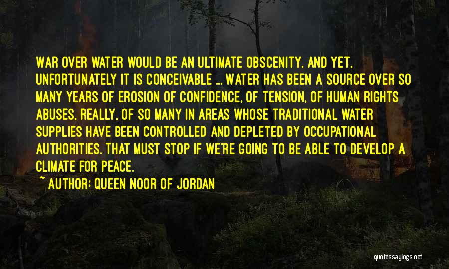 Peace In Water Quotes By Queen Noor Of Jordan