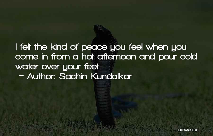 Peace In Water Quotes By Sachin Kundalkar