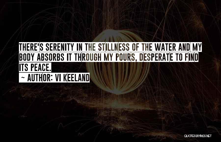 Peace In Water Quotes By Vi Keeland