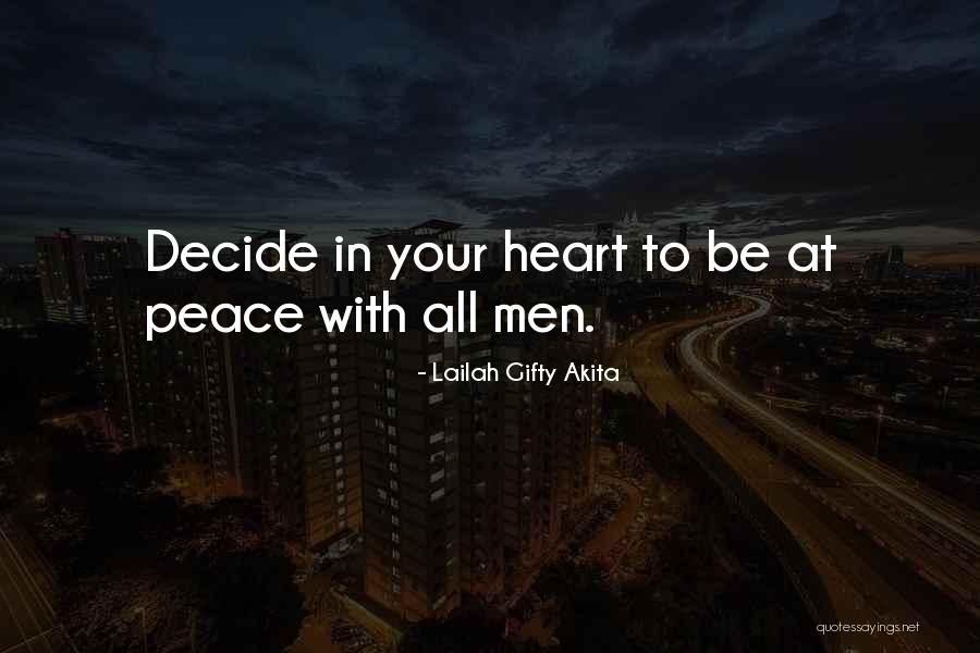 Peace In Your Heart Quotes By Lailah Gifty Akita Peace In Your Heart Quotes By Lailah Gifty Akita