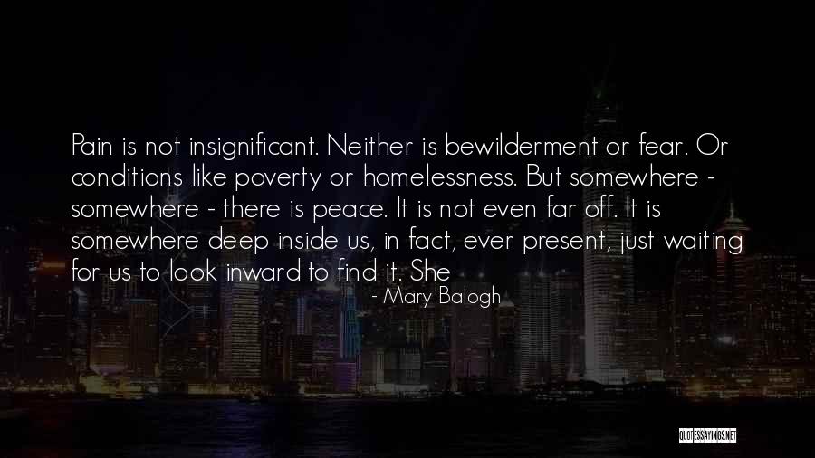 Peace Inside Quotes By Mary Balogh Peace Inside Quotes By Mary Balogh