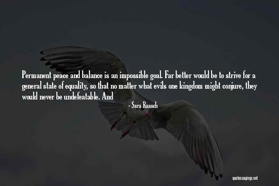 Peace Is Better Quotes By Sara Raasch Peace Is Better Quotes By Sara Raasch