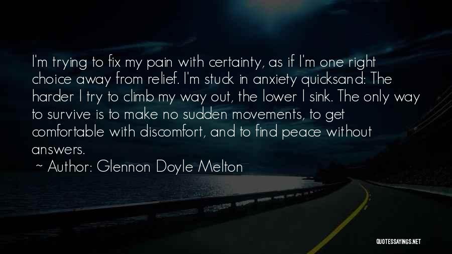 Peace Is The Only Way Quotes By Glennon Doyle Melton