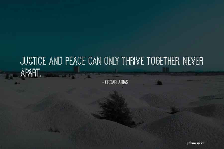 Peace Justice Quotes By Oscar Arias Peace Justice Quotes By Oscar Arias