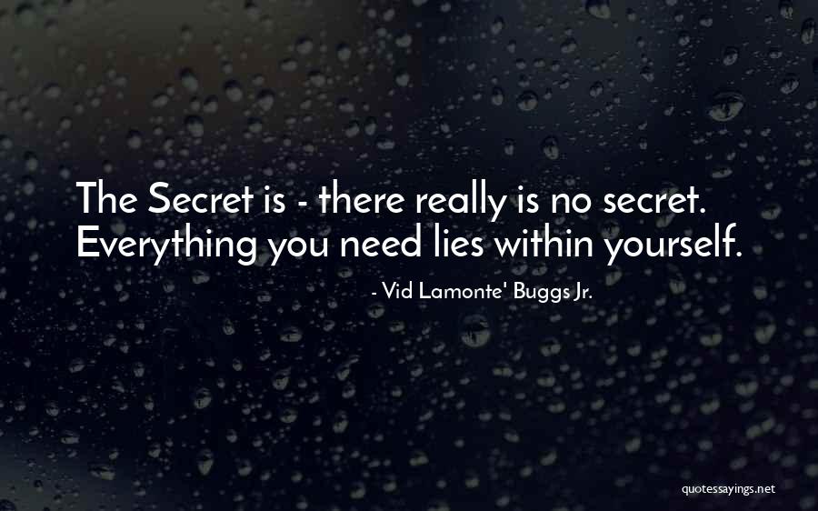 Peace Lies Within Quotes By Vid Lamonte' Buggs Jr. Peace Lies Within Quotes By Vid Lamonte' Buggs Jr.