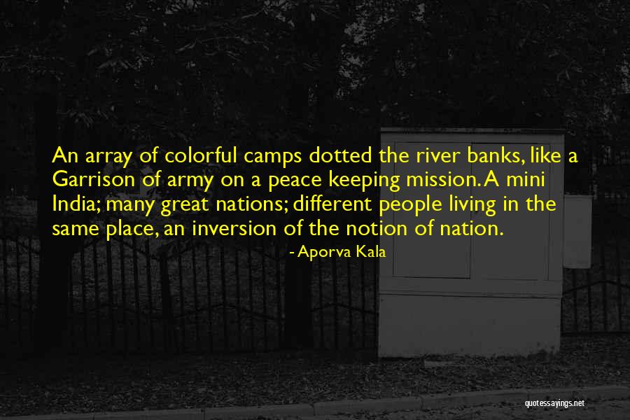 Peace Like A River Quotes By Aporva Kala
