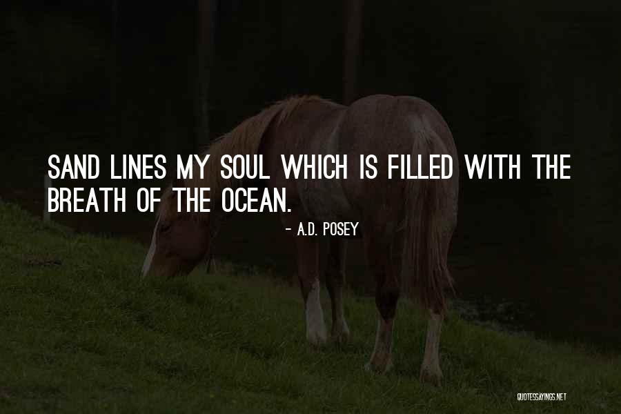 Peace Lines Quotes By A.D. Posey Peace Lines Quotes By A.D. Posey