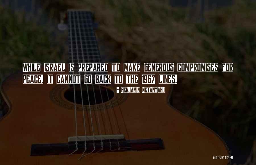 Peace Lines Quotes By Benjamin Netanyahu Peace Lines Quotes By Benjamin Netanyahu