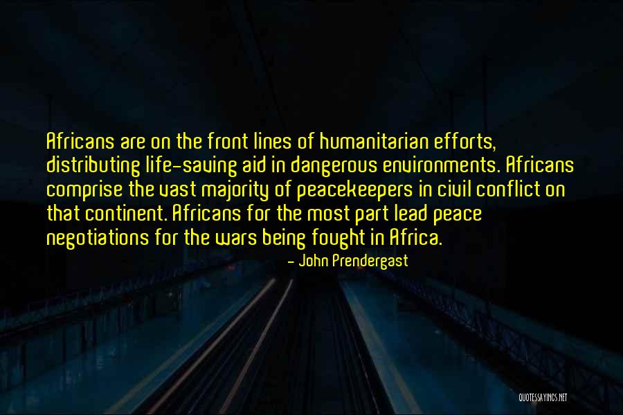Peace Lines Quotes By John Prendergast Peace Lines Quotes By John Prendergast