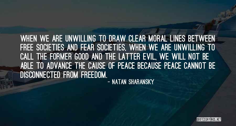 Peace Lines Quotes By Natan Sharansky Peace Lines Quotes By Natan Sharansky