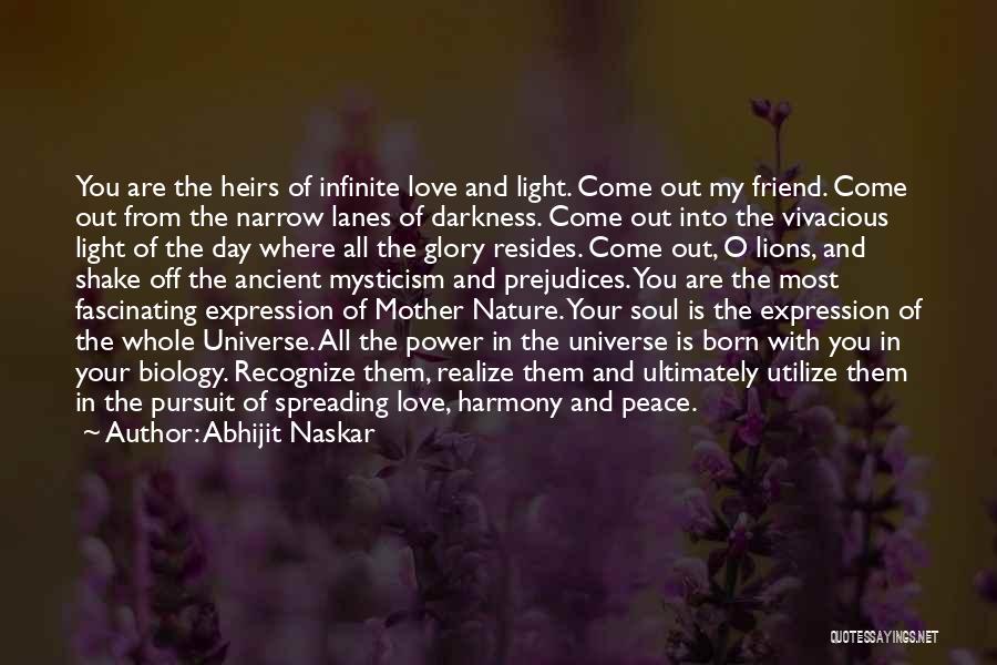 Peace Love And Harmony Quotes By Abhijit Naskar