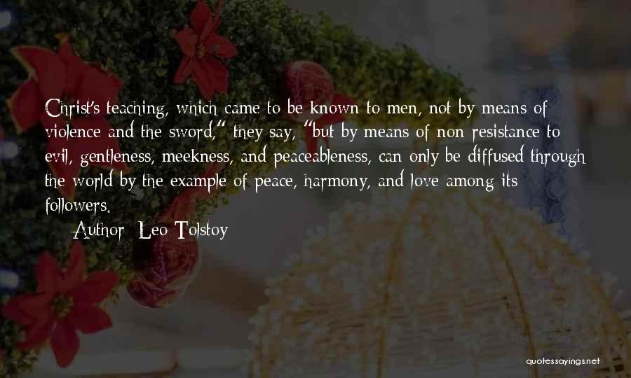 Peace Love And Harmony Quotes By Leo Tolstoy