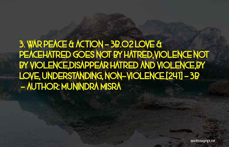 Peace Love And Understanding Quotes By Munindra Misra