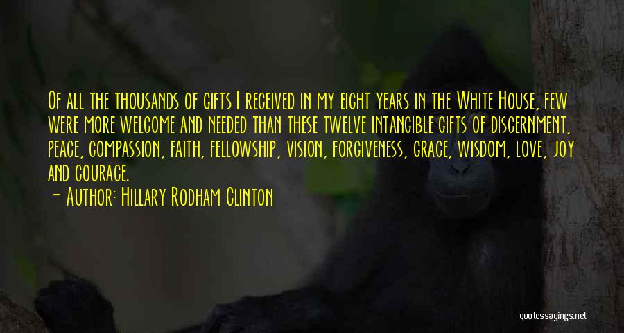 Peace Love Faith Quotes By Hillary Rodham Clinton