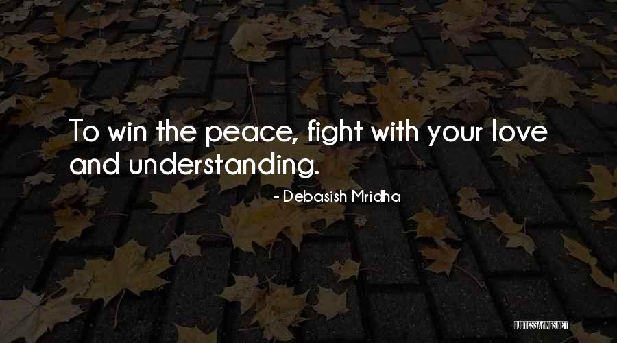 Peace Love Happiness Inspirational Quotes By Debasish Mridha