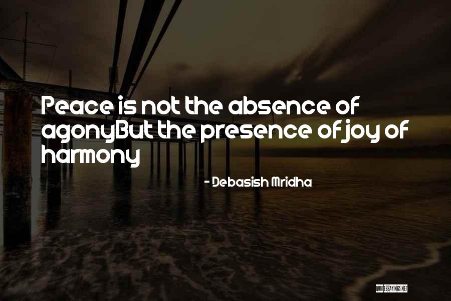 Peace Love Happiness Inspirational Quotes By Debasish Mridha