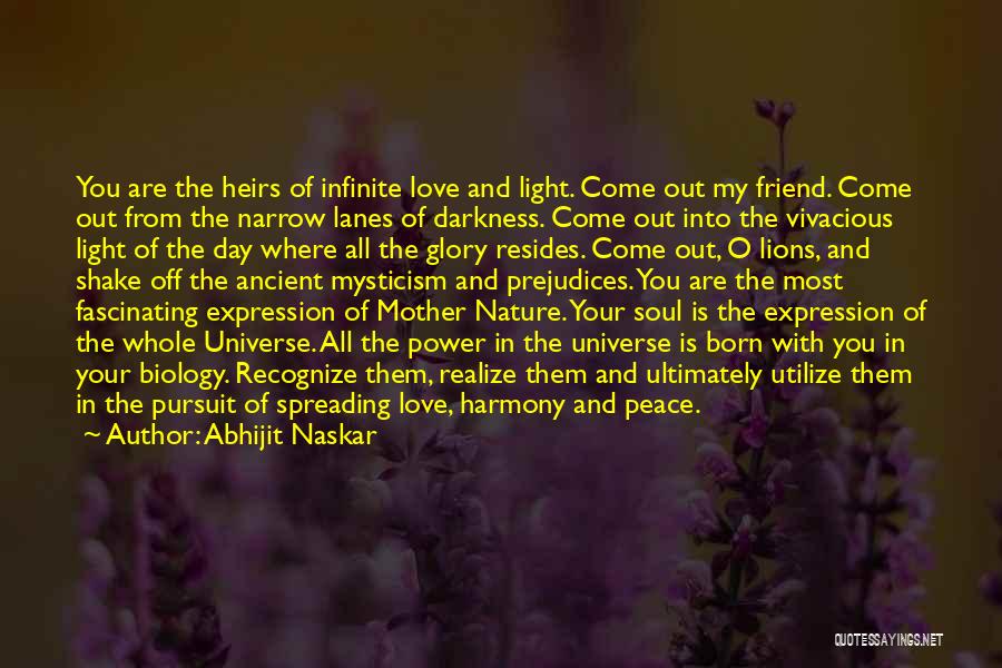 Peace Love Harmony Quotes By Abhijit Naskar
