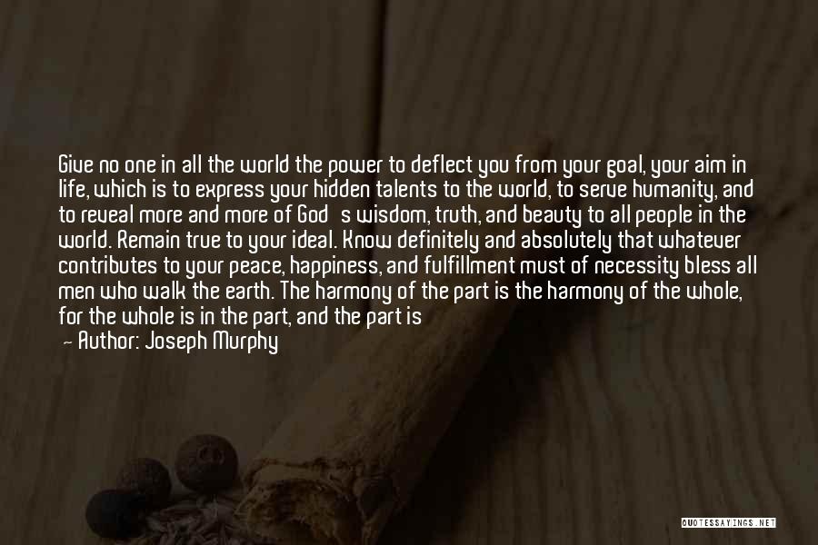 Peace Love Harmony Quotes By Joseph Murphy